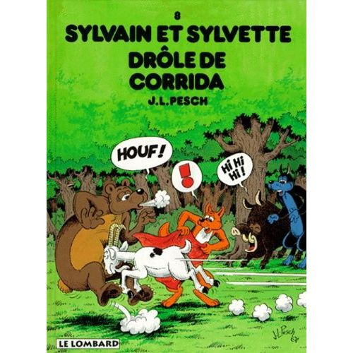 Sylvain Et Sylvette Tome 8 - Drôle De Corrida