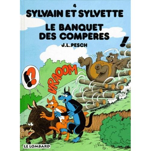 Sylvain Et Sylvette Tome 4 : Le Banquet Des Compères