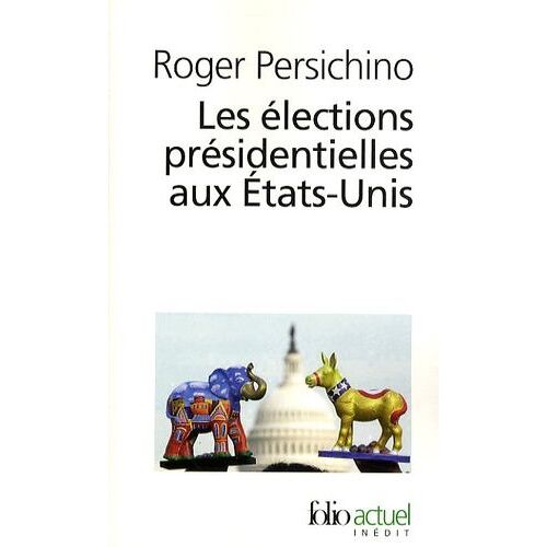 Les Élections Présidentielles Aux Etats-Unis