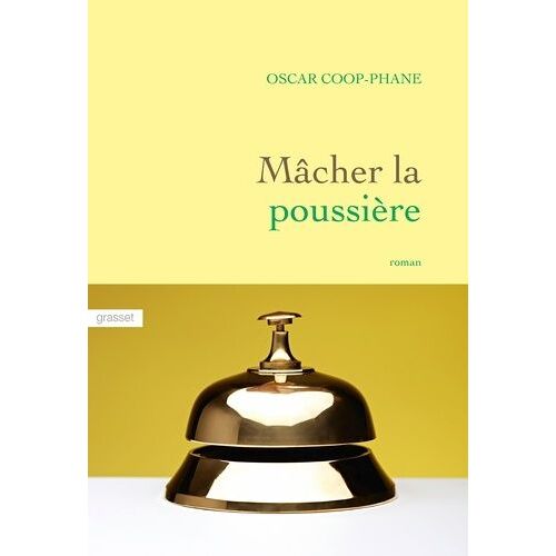 Mâcher La Poussière
