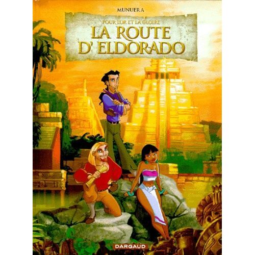 La Route D'eldorado