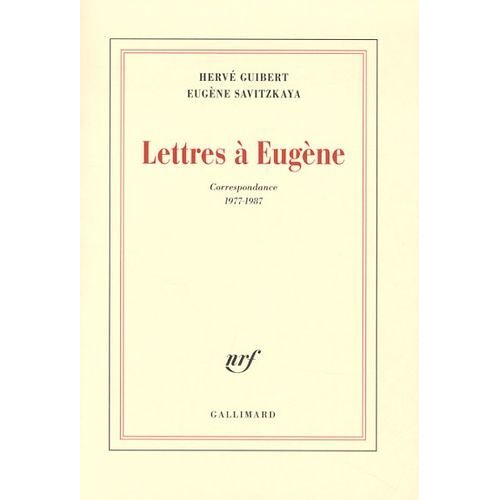 Lettres À Eugène - Correspondance 1977-1987