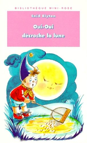 Oui-Oui Décroche La Lune