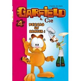 Garfield & Cie - Tome 4 - Pizzas En Danger !