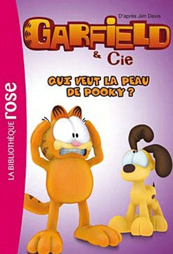 Garfield & Cie - Tome 5 - Qui Veut La Peau De Pooky ?