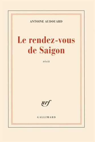 Le Rendez-Vous De Saigon