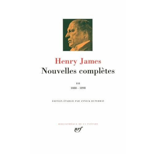 Nouvelles Complètes - Tome 3, 1888-1898