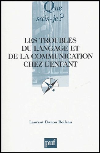 Les Troubles Du Langage Et De La Communication Chez L'enfant