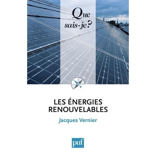 Les Énergies Renouvelables - Que Sais-Je 5e Édition