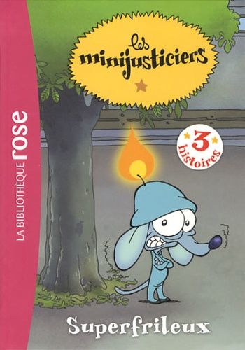 Les Minijusticiers Tome 7 - Superfrileux