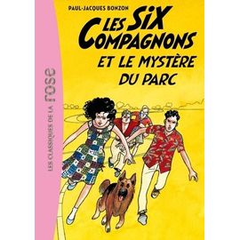 Les Six Compagnons Tome 3 - Les Six Compagnons Et Le Mystère Du Parc