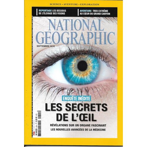 National Geographic N°204 Secrets De L'oeil_Trek Grand Canyon_Elevage Visons_Fourrure_Vietnam