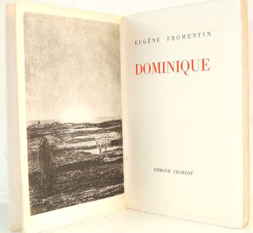 Eugène Fromentin. Dominique. Eo Sur Papier Volumineux Blanc
