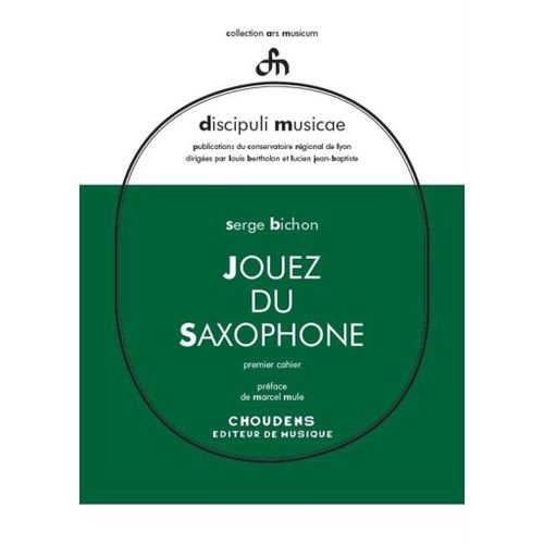 Serge Bichon : Jouez Du Saxophone - Volume 1 (French/English) - Recueil Saxophone Alacf20401f