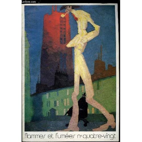 Flammes Et Fumees N° 80 - La Vie Du Seita. Naissance Et Vie Des Produits. L Architecture Des Produits. La Vie Des Produits. Les Produits Et Leur Marché. Actualité. Un Air De Tabac Dans Quelques Musées(...)