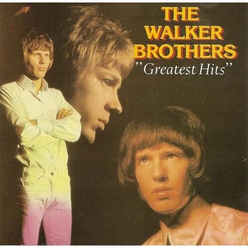 The Walker Brothers "Greatest Hits"
