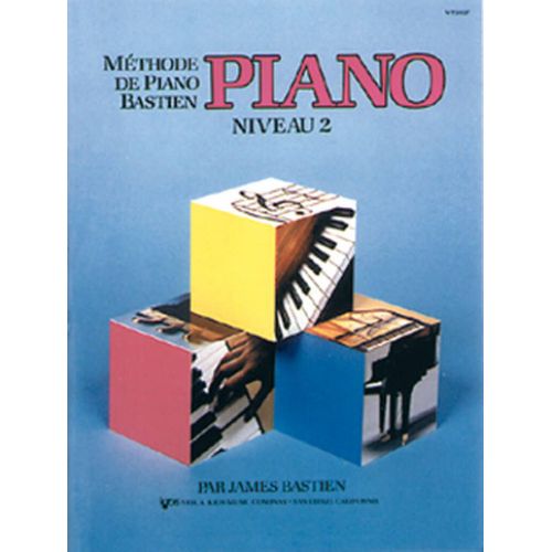 James Bastien : Méthode De Piano Bastien : Piano Vol. 2 - Recueil Piano Carmf931 9780849795190