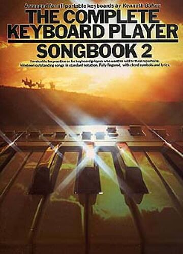 Kenneth Baker : The Complete Keyboard Player: Songbook 2 - Recueil Keyboard Musam39124 9780711906402