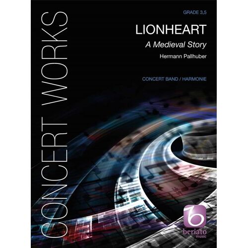 Hermann Pallhuber : Lionheart A Medieval Story - Conducteur Concert Band/Harmonie 9790365225361 Bmp17015674