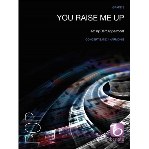 Bert Appermont : You Raise Me Up - Set Concert Band/Harmonie 9790365225781 Bmp19011690