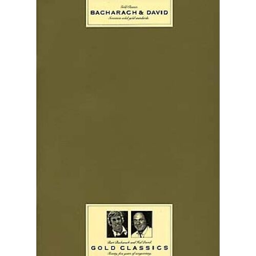 Burt Bacharach_Hal David : Gold Classics - Recueil Piano, Voix Et Guitare Musam73966 9780711917750