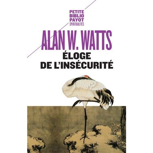 Eloge De L'insécurité