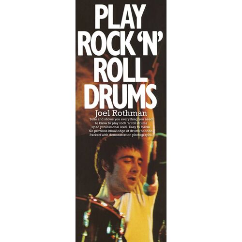 Joel Rothman : Play Rock 'n' Roll Drums - Recueil Batterie Musam26329 9780860017387
