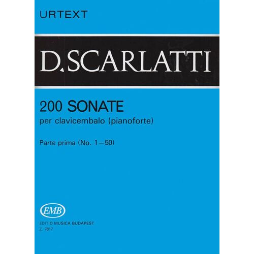 Domenico Scarlatti : 200 Sonate Per Clavicembalo (Pianoforte) 1 Parte Prima (No. 1-50) - Recueil Piano 9790080078174 Embz7817