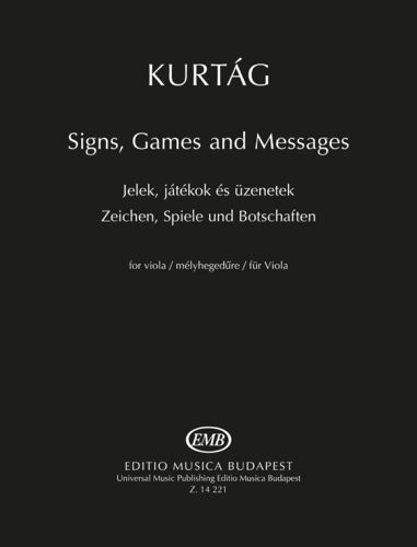György Kurtág : Zeichen, Spiele Und Botschaften Für Viola Solo - Recueil Viola 9790080142219 Embz14221