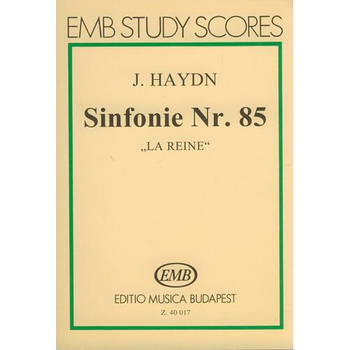 Franz Joseph Haydn : Sinfonie Nr. 85 (B-Dur) La Reine La Reine' - Recueil Orchestra 9790080400173 Embz40017