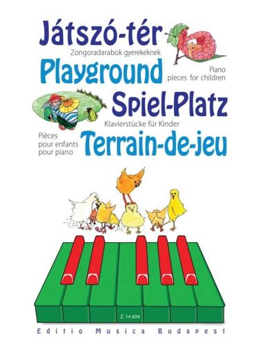 Joszef Sarmai_Péter Tóth : Spiel-Platz - Klavierstücke Für Kinder Compiled And Edited By Sármai József, Tóth Péter - Recueil Piano 9790080146040 Embz14604