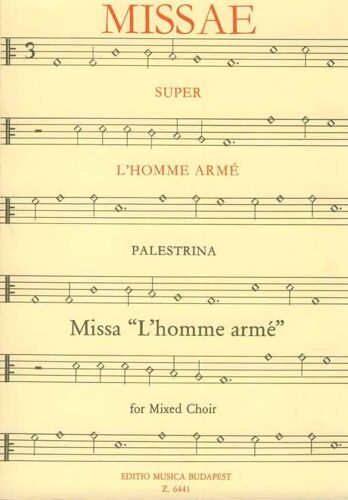 Giovanni Pierluigi Da Palestrina : Missa L'homme Arme Für Gem. Chor Für Gem. Chor - Recueil Mixed Voices A Cappella 9790080064412 Embz6441