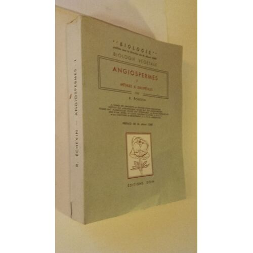 Biologie Vegetale Angiospermes I.Apetales & Dialypetales