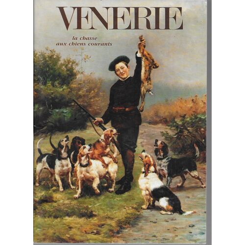 Venerie La Chasse Aux Chiens Courants N°94