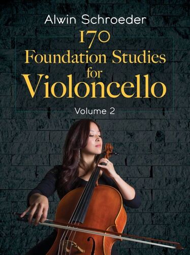 Alwin Schroeder : 170 Foundation Studies For Violoncello: Volume 2 Volume 2 - Recueil Cello Dov852245 9780486852249