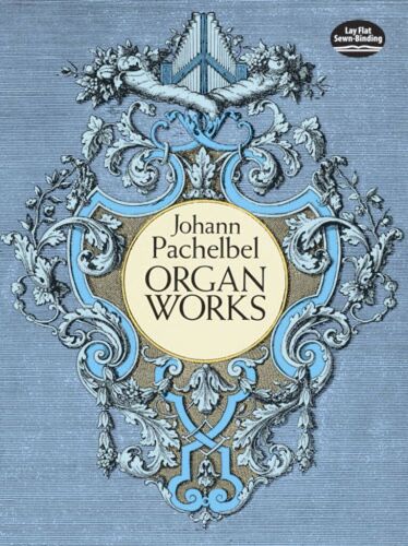 Johann Pachelbel : Organ Works - Recueil Organ Dov278581 9780486278582