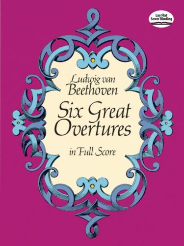 Ludwig Van Beethoven : 6 Great Overtures - Recueil Dov247899 9780486247892