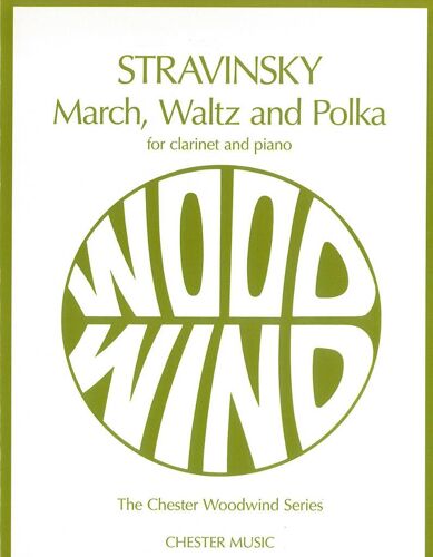 Igor Stravinsky : March, Waltz And Polka - Recueil Clarinette Et Piano Musch55564 9780711954526