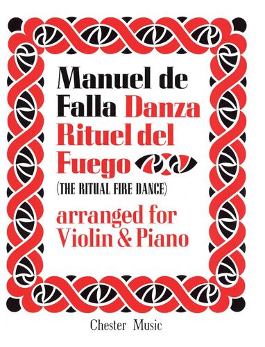 Manuel De Falla : Ritual Fire Dance From El Amor Brujo - Recueil Violon Musch00367 9780711960237