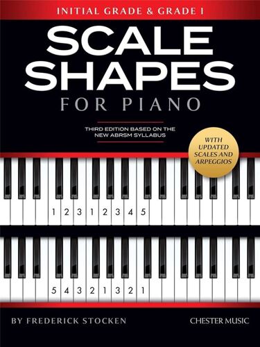 Frederick Stocken : Scale Shapes For Piano - Initial-Grade 1 (3rd Ed.) - Recueil Piano Musch74702 9781705114759