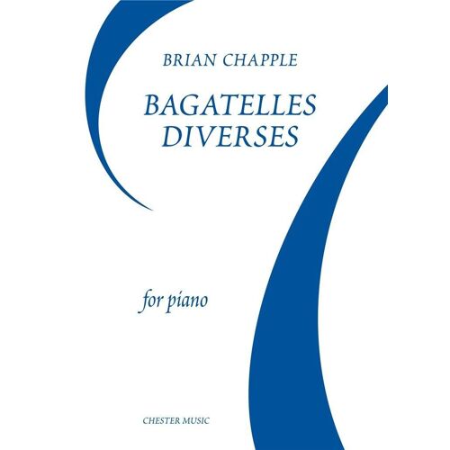 Brian Chapple : Bagatelles Diverses For Piano - Recueil Piano Musch74371 9781847727831
