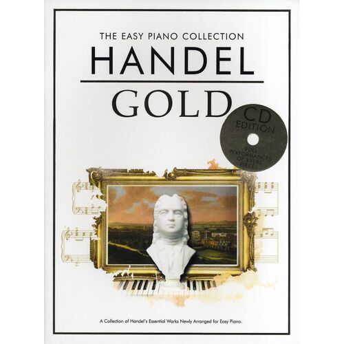 Georg Friedrich Händel : The Easy Piano Collection Handel Gold (Cd Edition) - Recueil Avec Cd Easy Piano Musch78738 9781780382913