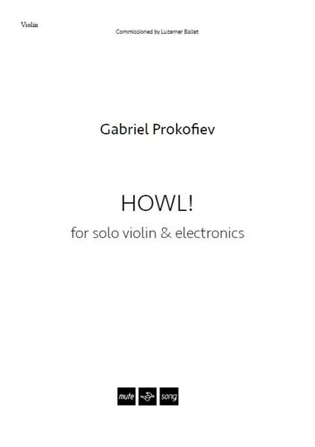 Gabriel Prokofiev : Howl - Recueil Violin And Electronics Musch87901