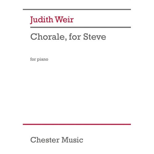 Judith Weir : Chorale, For Steve - Conducteur Piano Musch86944