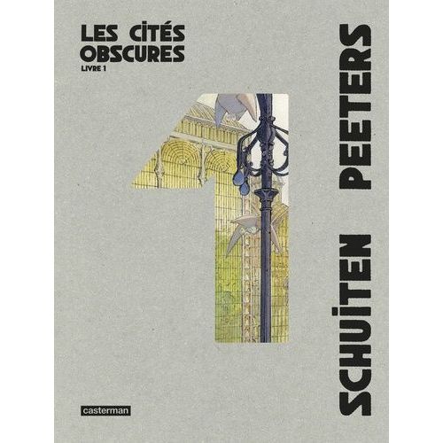 Les Cités Obscures - Intégrale Tome 1 - Les Murailles De Samaris - La Fièvre D'urbicande - Les Mystères De Pâhry - L'archiviste