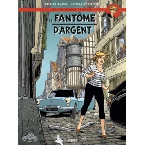Les Aventures De Betsy - Le Fantôme D'argent