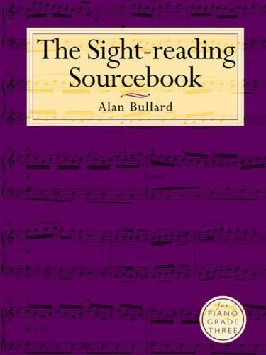 The Sight-Reading Sourcebook For Piano Grade Three - Recueil Piano Musch63030 9780711990289