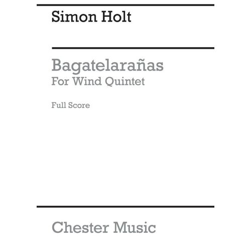 Simon Holt : Bagatelarañas - Set Oboe, Clarinet And Bassoon Musch76978