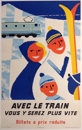 Affiche Avec Le Train Vous Y Serez Plus Vite