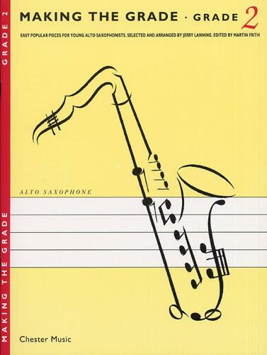 Martin Frith : Making The Grade: Grade Two - Recueil Saxophone Et Piano Musch60098 9780711929463